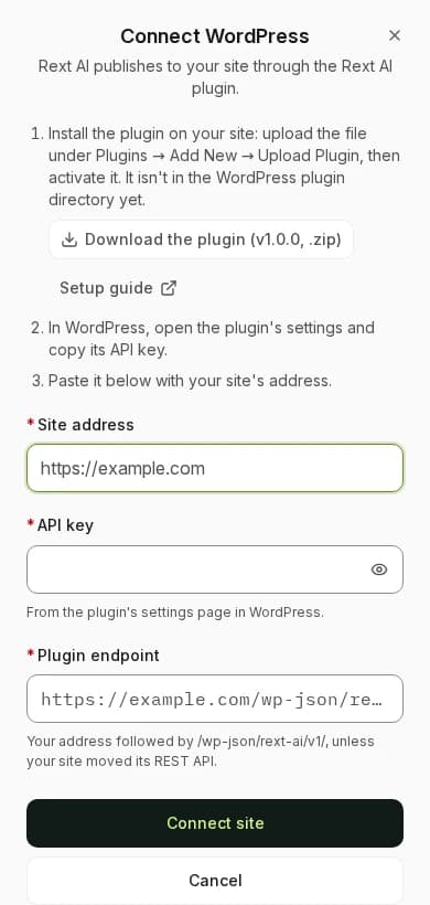 Connect WordPress Connect WordPress in Rext AI: install the Rext AI plugin, then enter your site's address, the plugin's API key and its endpoint, and Connect site.