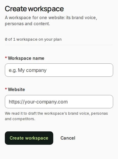 Set up your workspace Create workspace in Rext AI: a workspace for one website, with its name and its website, which Rext AI reads to draft the brand voice, personas and competitors.