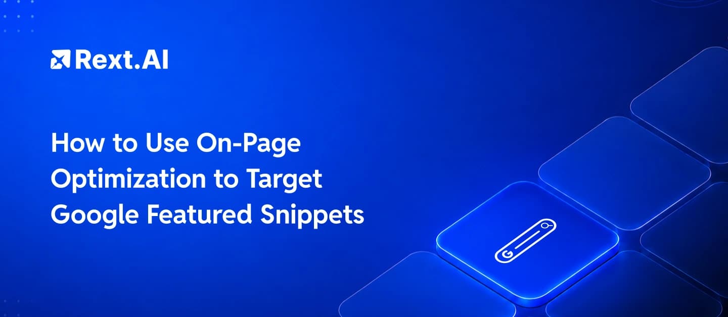 How to Use On-Page Optimization to Target Google Featured Snippets - Blog Post Cover How to Use On-Page Optimization to Target Google Featured Snippets
