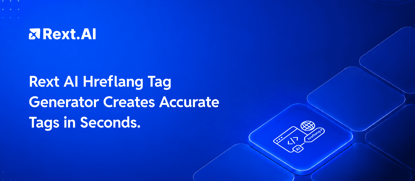 Rext AI Hreflang Tag Generator Creates Accurate Tags in Seconds - Blog Post Cover Rext AI Hreflang Tag Generator Creates Accurate Tags in Seconds