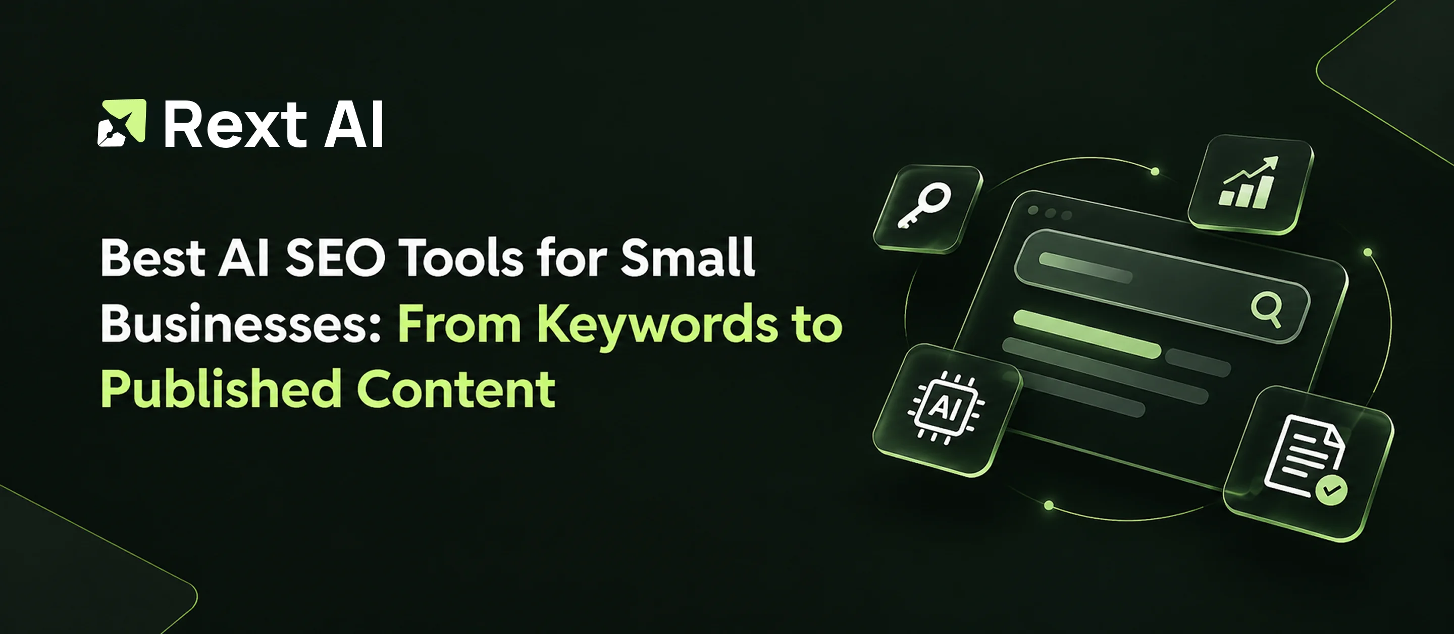 Best AI SEO Tools for Small Businesses: From Keywords to Published Content Best AI SEO Tools for Small Businesses: From Keywords to Published Content